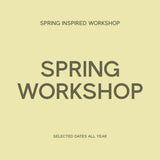 Spring Workshop